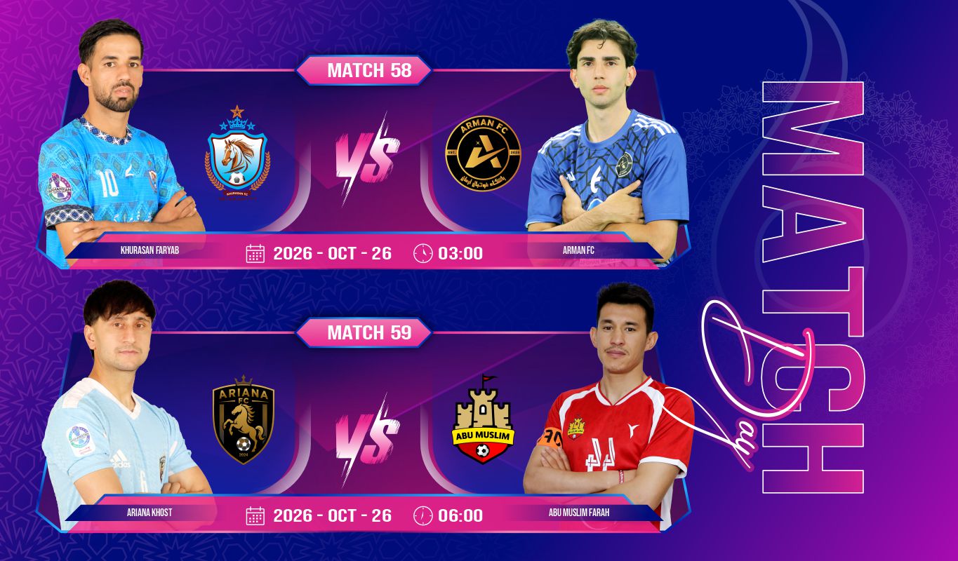 khurasan Faryab vs Arman FC Ariana Khost vs Abo Muslim Farah